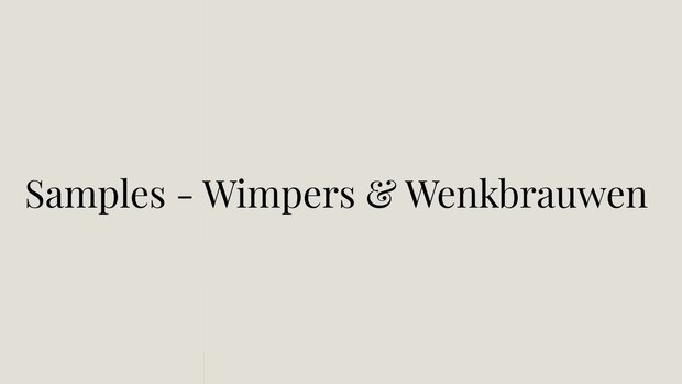 Samples - wimpers & wenkbrauwen